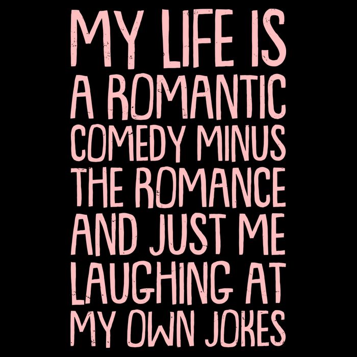 Funny Anti Valentines Day My Life Is A Romantic Comedy Minus The Romance Tall T-Shirt