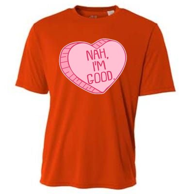 Funny Anti Valentines Day Nah I'm Good Candy Heart Cooling Performance Crew T-Shirt