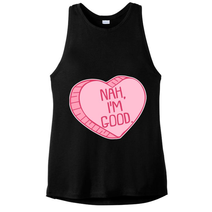 Funny Anti Valentines Day Nah I'm Good Candy Heart Ladies PosiCharge Tri-Blend Wicking Tank