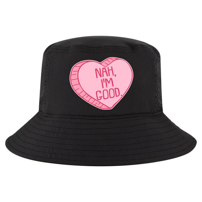 Funny Anti Valentines Day Nah I'm Good Candy Heart Cool Comfort Performance Bucket Hat