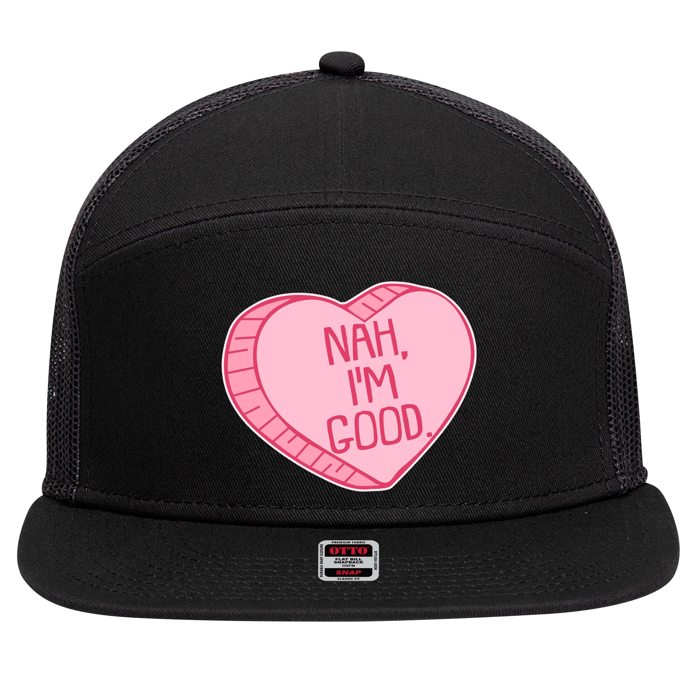 Funny Anti Valentines Day Nah I'm Good Candy Heart 7 Panel Mesh Trucker Snapback Hat