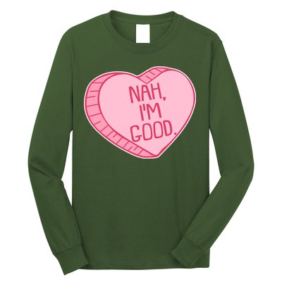 Funny Anti Valentines Day Nah I'm Good Candy Heart Long Sleeve Shirt