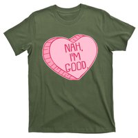 Funny Anti Valentines Day Nah I'm Good Candy Heart T-Shirt