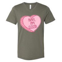 Funny Anti Valentines Day Nah I'm Good Candy Heart V-Neck T-Shirt