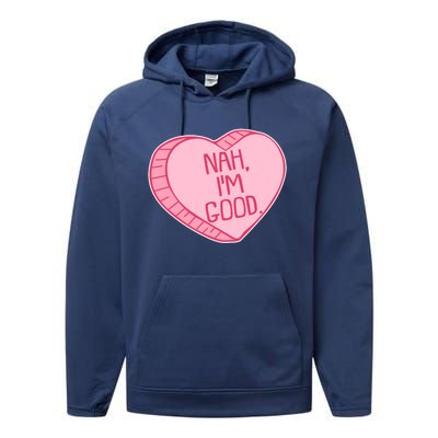 Funny Anti Valentines Day Nah I'm Good Candy Heart Performance Fleece Hoodie