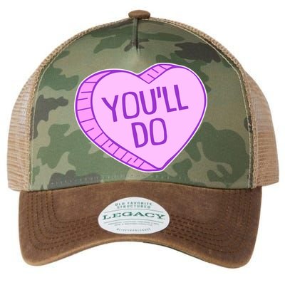 Funny Anti Valentines Day You'll Do Candy Heart Legacy Tie Dye Trucker Hat