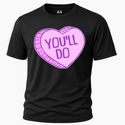 Funny Anti Valentines Day You'll Do Candy Heart Performance Shirt