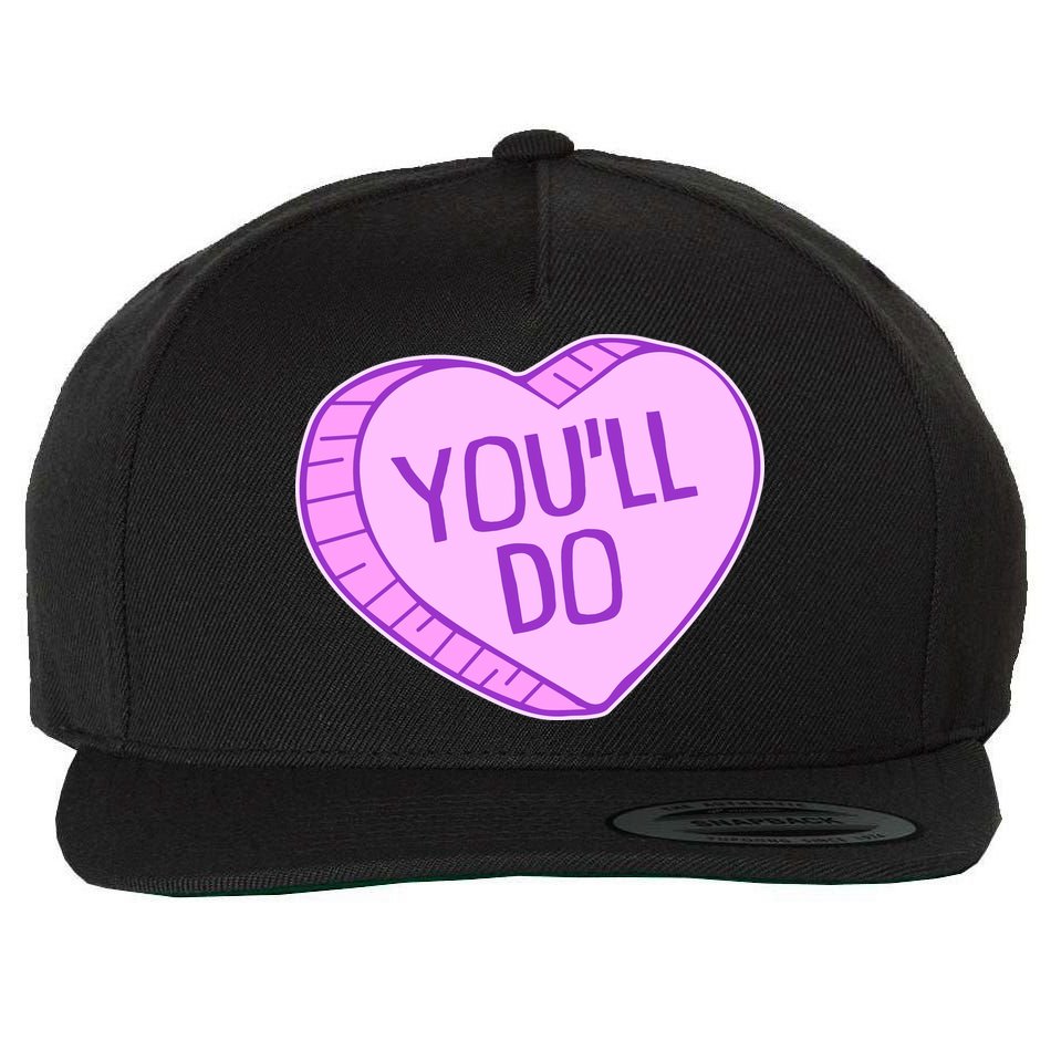Funny Anti Valentines Day You'll Do Candy Heart Wool Snapback Cap