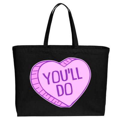 Funny Anti Valentines Day You'll Do Candy Heart Cotton Canvas Jumbo Tote