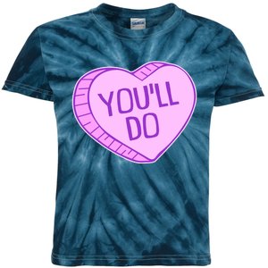 Funny Anti Valentines Day You'll Do Candy Heart Kids Tie-Dye T-Shirt