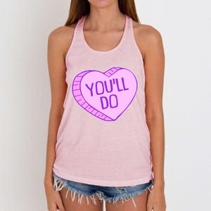 Funny Anti Valentines Day You'll Do Candy Heart Women's Knotted Racerback Tank