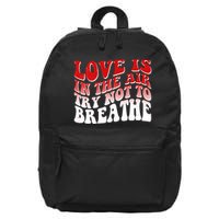Funny Anti Valentine Love Is In The Air Try Not To Breathe 16 in Basic Backpack