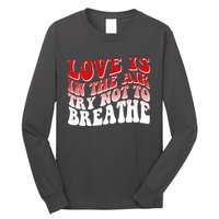 Funny Anti Valentine Love Is In The Air Try Not To Breathe Long Sleeve Shirt