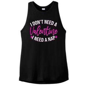 Funny Anti Valentine I Don't Need A Valentine I Need A Nap Ladies PosiCharge Tri-Blend Wicking Tank