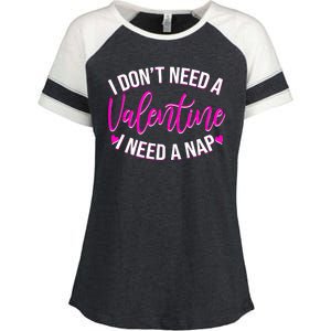 Funny Anti Valentine I Don't Need A Valentine I Need A Nap Enza Ladies Jersey Colorblock Tee