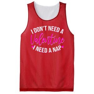 Funny Anti Valentine I Don't Need A Valentine I Need A Nap Mesh Reversible Basketball Jersey Tank