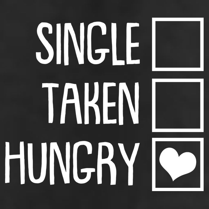 Funny Anti Valentine Single Taken Hungry 11oz C Handle Ceramic Mug