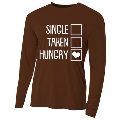 Funny Anti Valentine Single Taken Hungry Cooling Performance Long Sleeve Crew