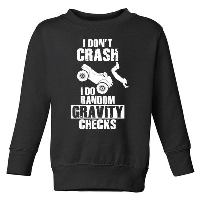 Funny All-Terrain Vehicles ATV 4-Wheeler Quad Bike Crash Toddler Sweatshirt