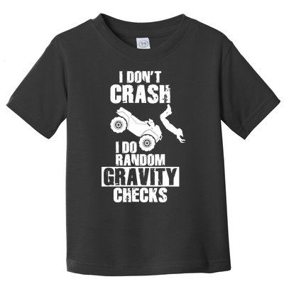 Funny All-Terrain Vehicles ATV 4-Wheeler Quad Bike Crash Toddler T-Shirt