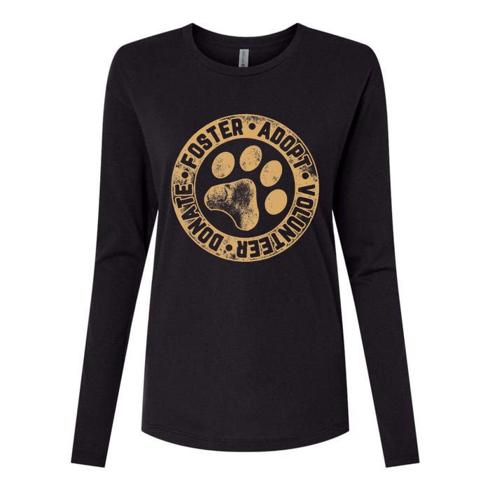 Foster. Adopt. Volunteer. Donate. Animal Rescue Dog Womens Cotton Relaxed Long Sleeve T-Shirt