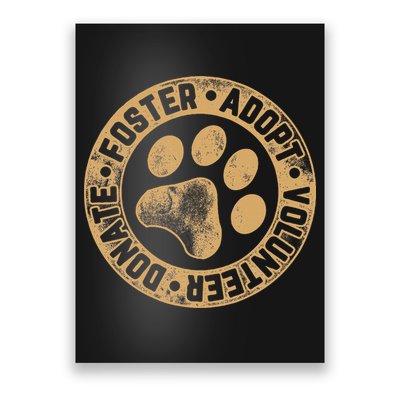 Foster. Adopt. Volunteer. Donate. Animal Rescue Dog Poster