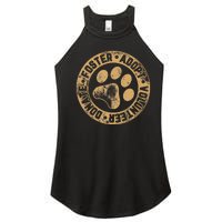 Foster. Adopt. Volunteer. Donate. Animal Rescue Dog Women's Perfect Tri Rocker Tank