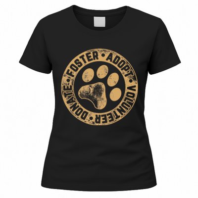 Foster. Adopt. Volunteer. Donate. Animal Rescue Dog Women's T-Shirt