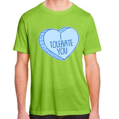 Funny Anti Valentines Day I Tolerate You Candy Heart Adult ChromaSoft Performance T-Shirt