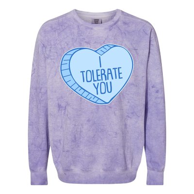 Funny Anti Valentines Day I Tolerate You Candy Heart Colorblast Crewneck Sweatshirt