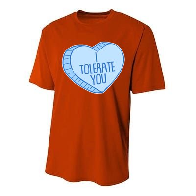 Funny Anti Valentines Day I Tolerate You Candy Heart Performance Sprint T-Shirt