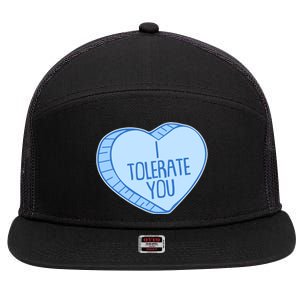 Funny Anti Valentines Day I Tolerate You Candy Heart 7 Panel Mesh Trucker Snapback Hat