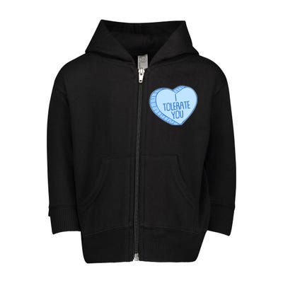 Funny Anti Valentines Day I Tolerate You Candy Heart Toddler Zip Fleece Hoodie