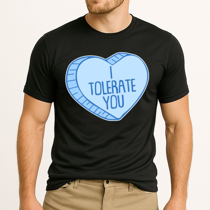 Funny Anti Valentines Day I Tolerate You Candy Heart Performance Shirt
