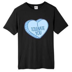 Funny Anti Valentines Day I Tolerate You Candy Heart Tall Fusion ChromaSoft Performance T-Shirt