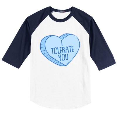 Funny Anti Valentines Day I Tolerate You Candy Heart Baseball Sleeve Shirt