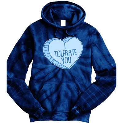 Funny Anti Valentines Day I Tolerate You Candy Heart Tie Dye Hoodie