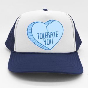 Funny Anti Valentines Day I Tolerate You Candy Heart Trucker Hat