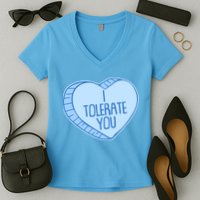 Funny Anti Valentines Day I Tolerate You Candy Heart Women's V-Neck T-Shirt
