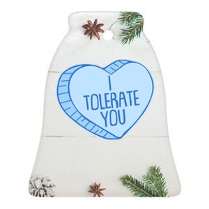 Funny Anti Valentines Day I Tolerate You Candy Heart Ceramic Bell Ornament