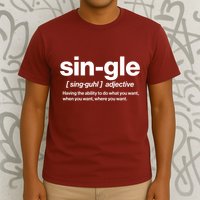 Funny Anti Valentine Single Definition T-Shirt