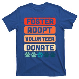 Foster Adopt Volunteer Donate National Rescue Dog Day Great Gift T-Shirt