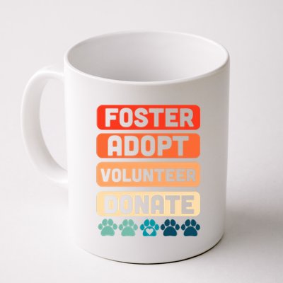 Foster Adopt Volunteer Donate National Rescue Dog Day Great Gift Coffee Mug