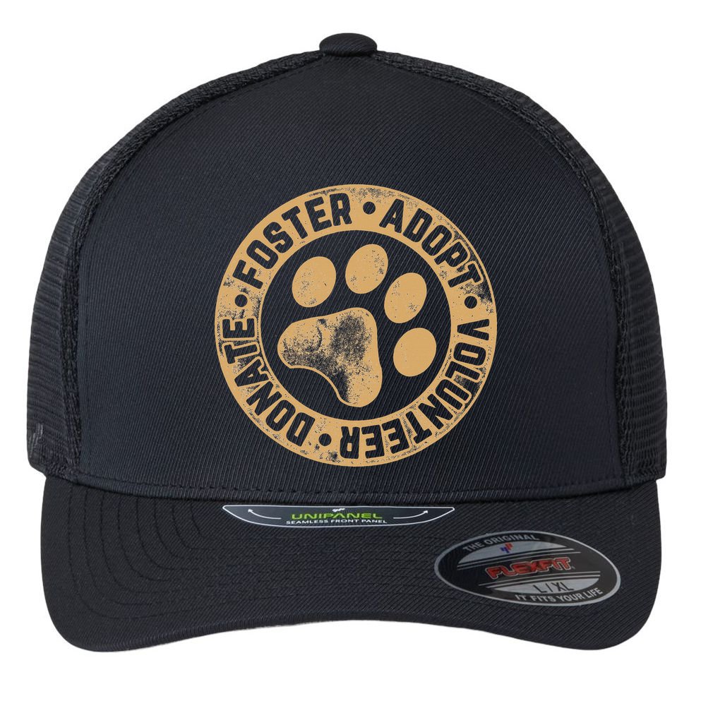 Foster. Adopt. Volunteer. Donate. Animal Rescue Dog Flexfit Unipanel Trucker Cap