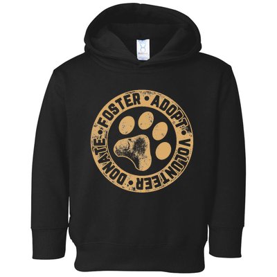 Foster. Adopt. Volunteer. Donate. Animal Rescue Dog Toddler Hoodie