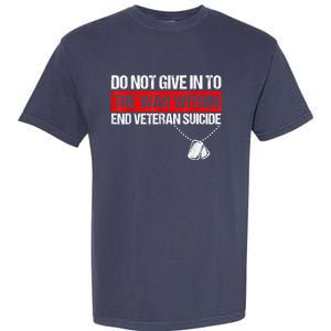 fight against Veteran Suicide Awareness Ptsd Veteran 22 Day Garment-Dyed Heavyweight T-Shirt