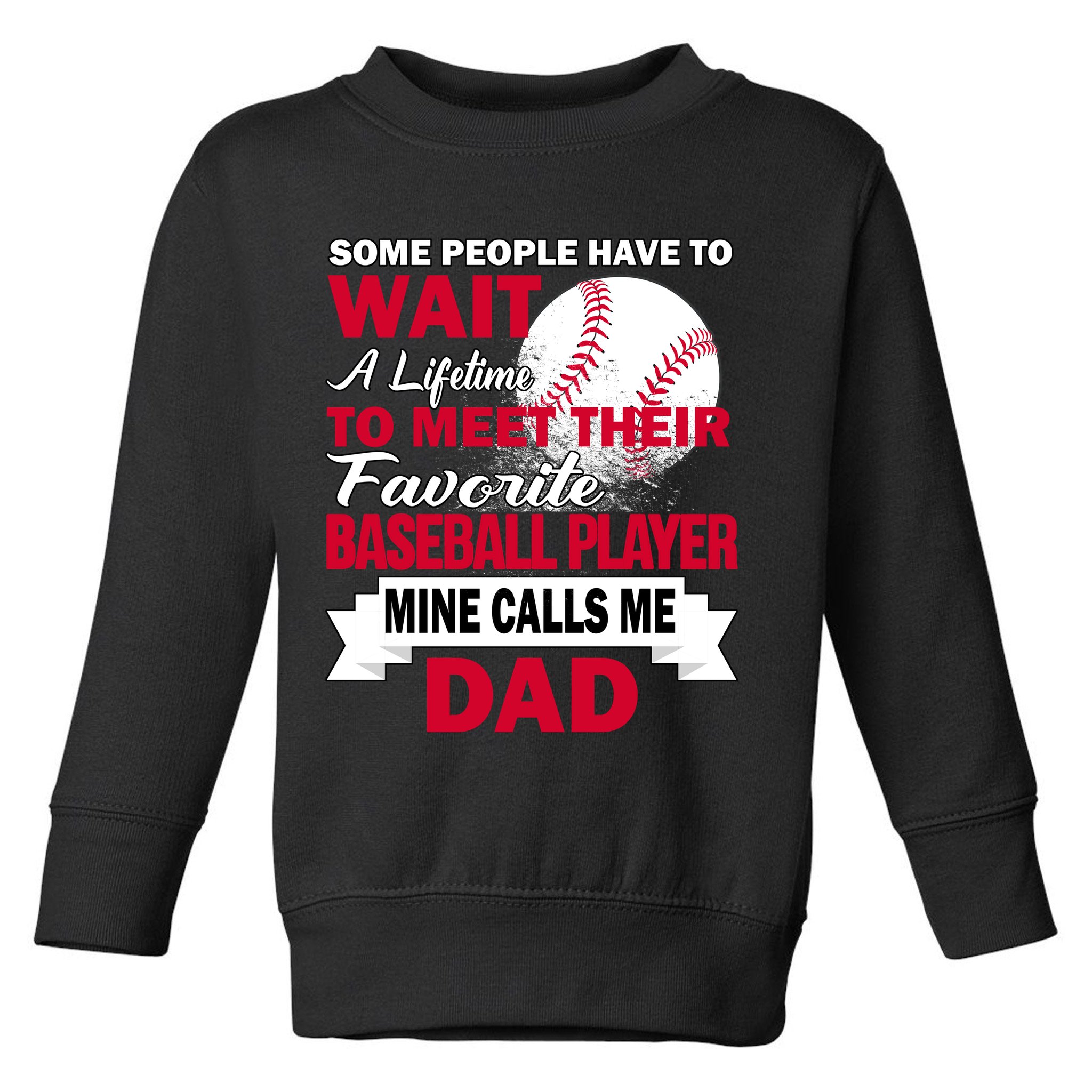 Favorite Baseball Player Toddler Sweatshirt