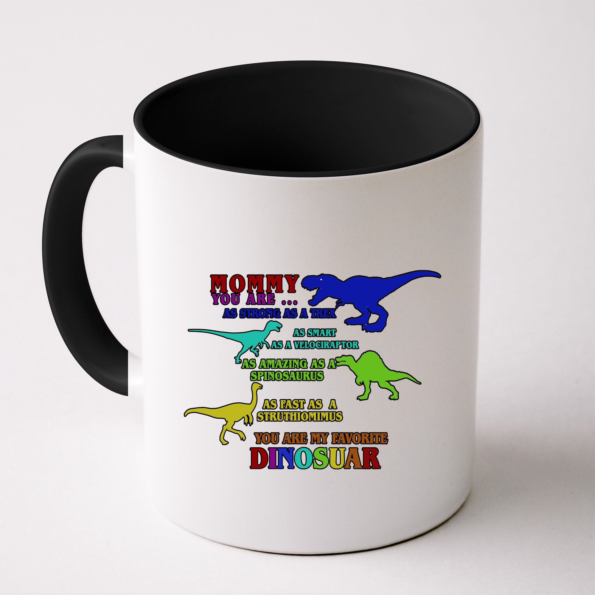 Favorite Dinosaur Mom Mug