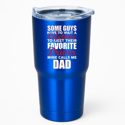 Favorite Driver Calls Me Dad Tumbler