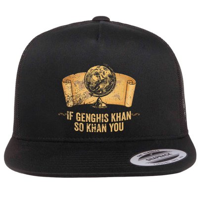 Funny Ap World History Pun If Genghis Khan So Khan You Flatbill Hat